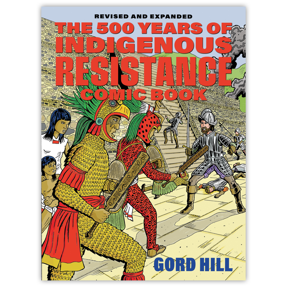 The 500 Years of Indigenous Resistance Comic Book (English)