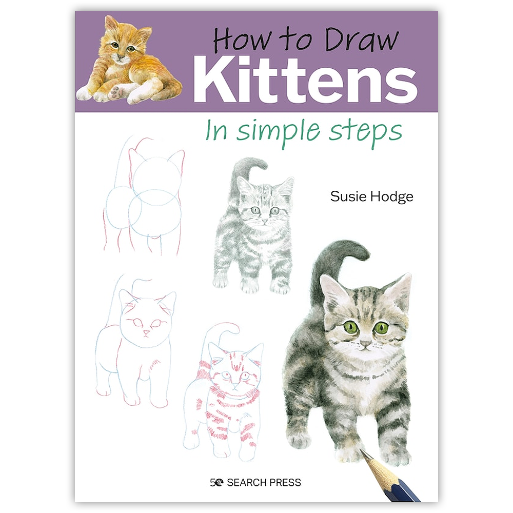 How to Draw Kittens in Simple Steps (Anglais)