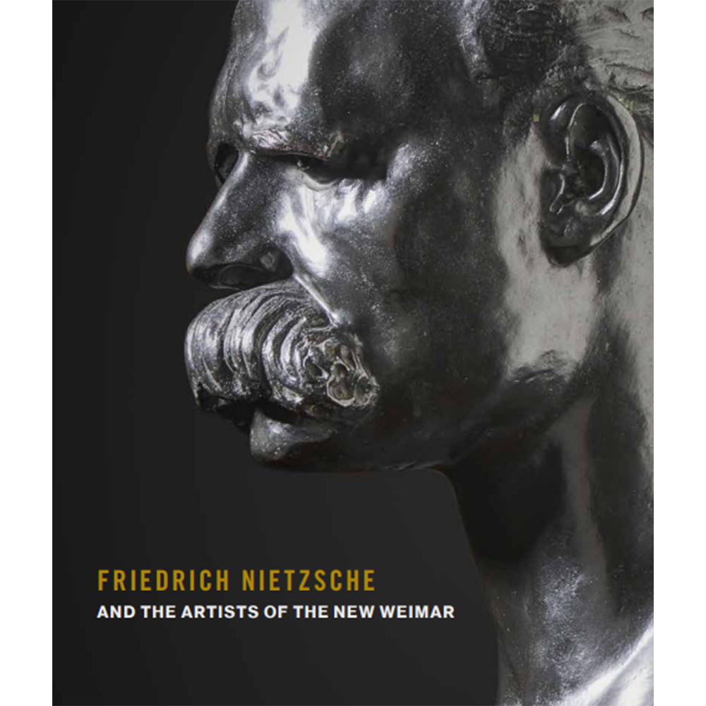 Friedrich Nietzsche and the Artists of the New Weimar (Anglais)