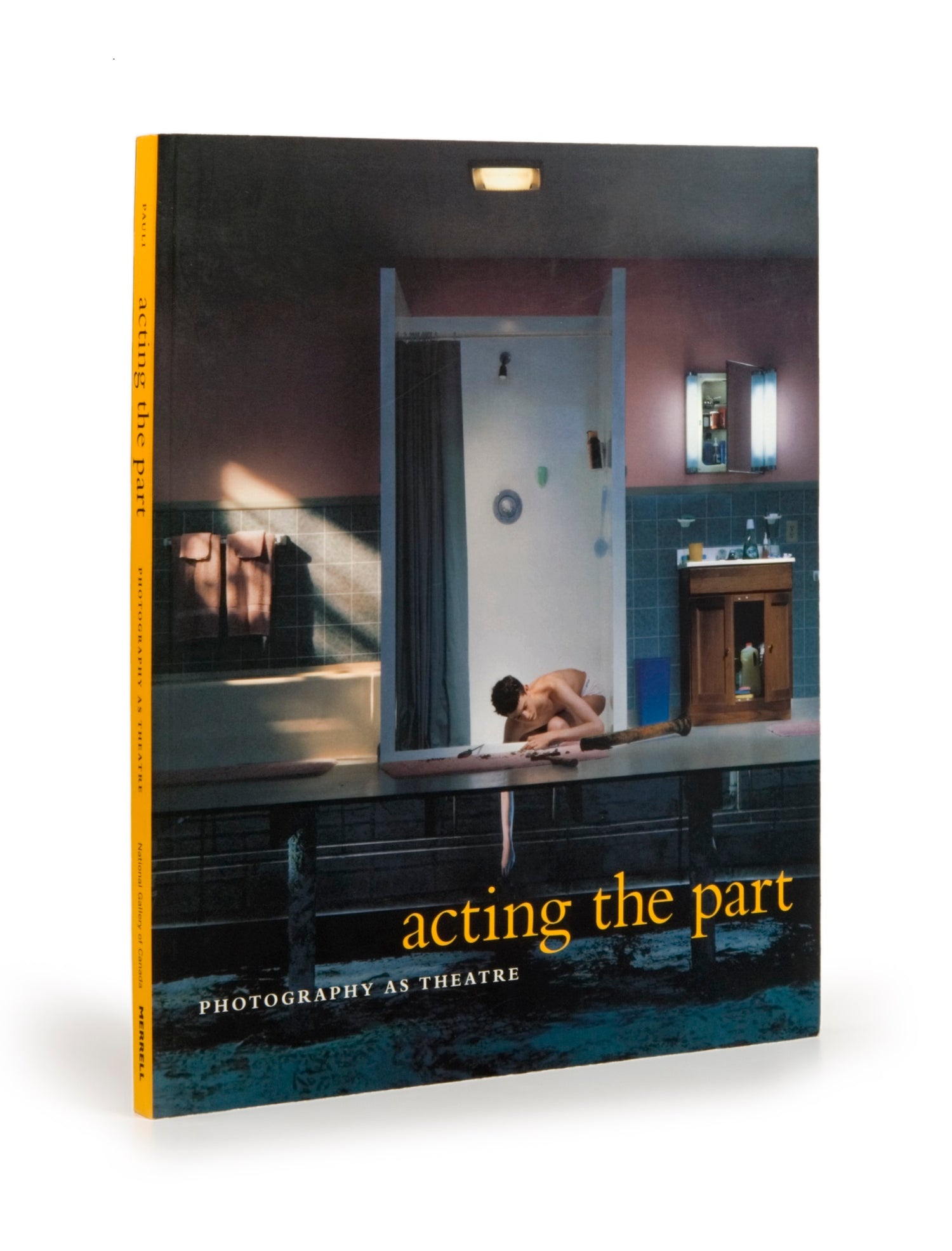 Acting The Part: Photography as Theatre (English)