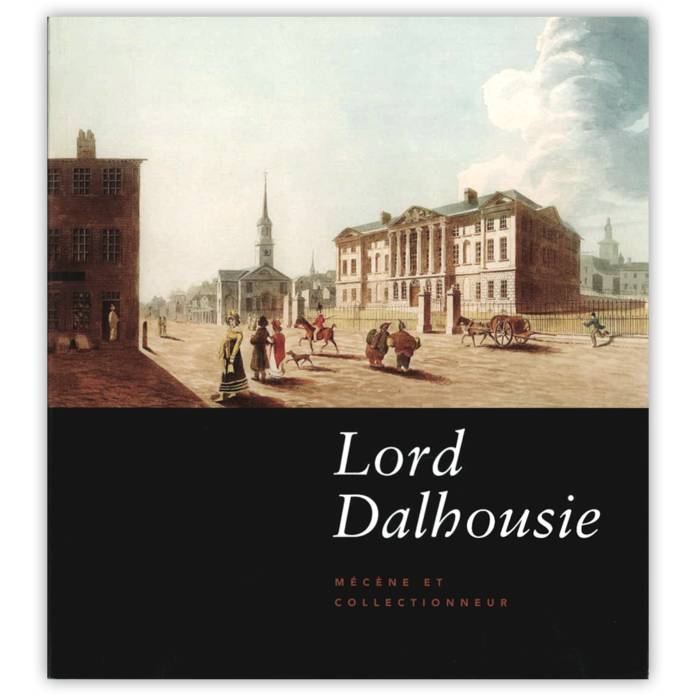 Lord Dalhousie: Mécène et collectionneur (French)