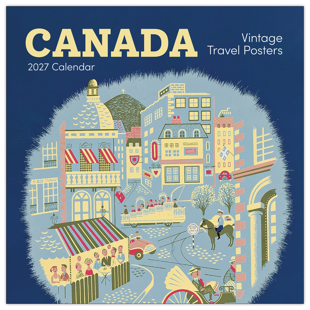 Canadian Travel Posters 2027 Wall Calendar