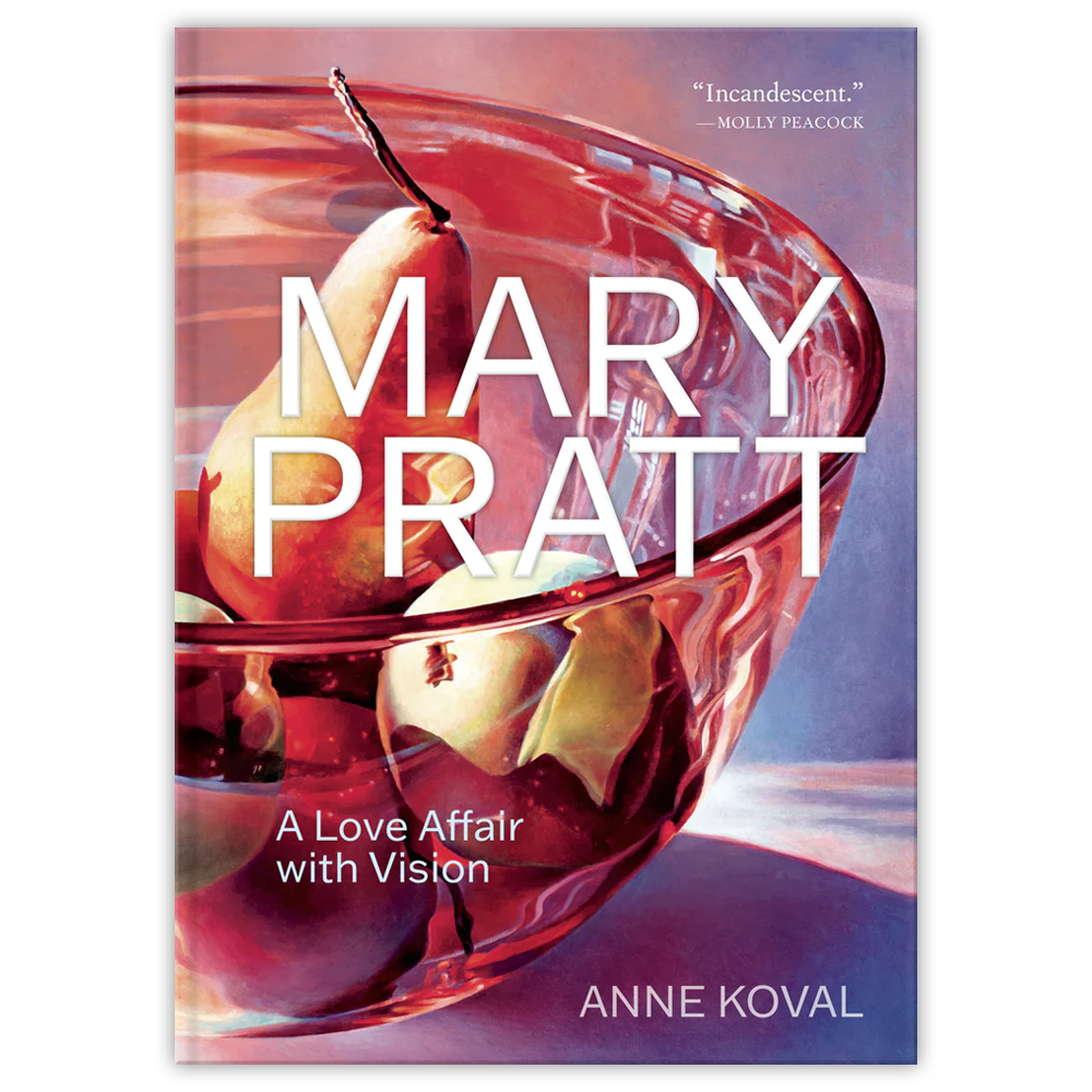 Mary Pratt: A love affair with vision (Anglais)