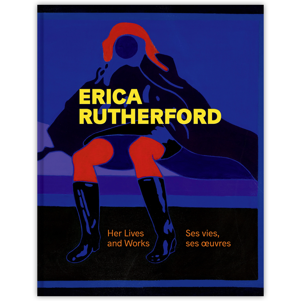 Erica Rutherford: Her Lives and Works (Bilingual)